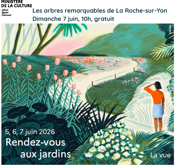 Rendez-vous aux jardins – Les arbres remarquables de La Roche-sur-Yon